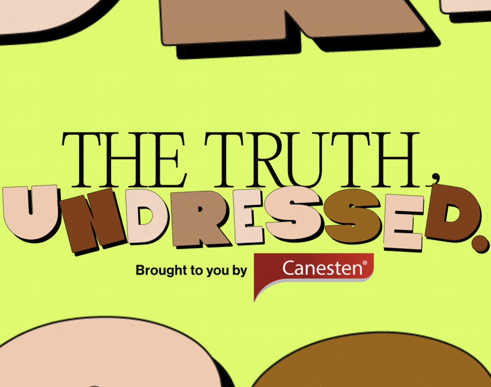 Canesten launches 'The Truth, Undressed' stripping away shame through unprecedented education